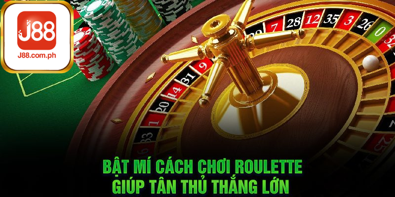 Bật mí cách chơi roulette giúp tân thủ thắng lớn